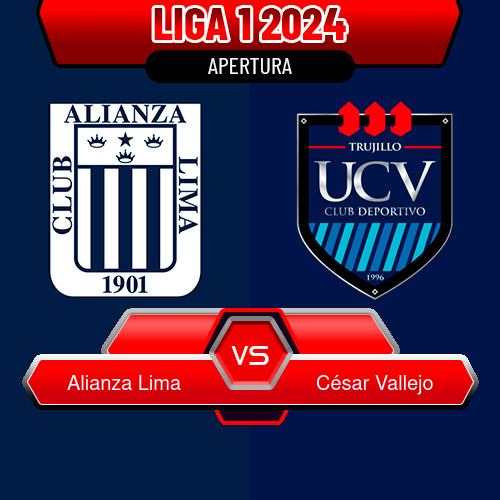 Alianza Lima VS César Vallejo
