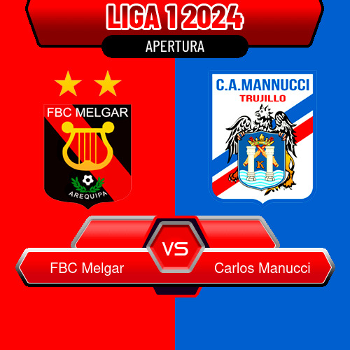 FBC Melgar VS Carlos Manucci
