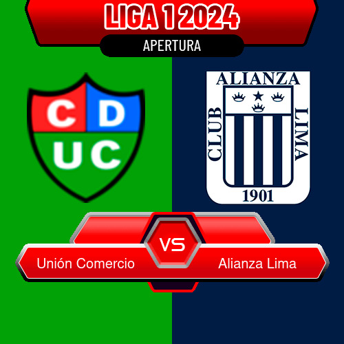 Unión Comercio VS Alianza Lima