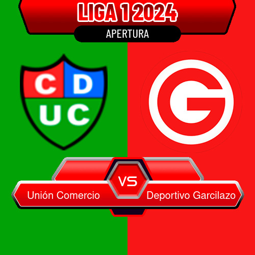 Unión Comercio VS Deportivo Garcilazo