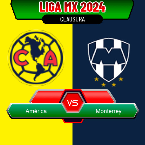 América VS Monterrey