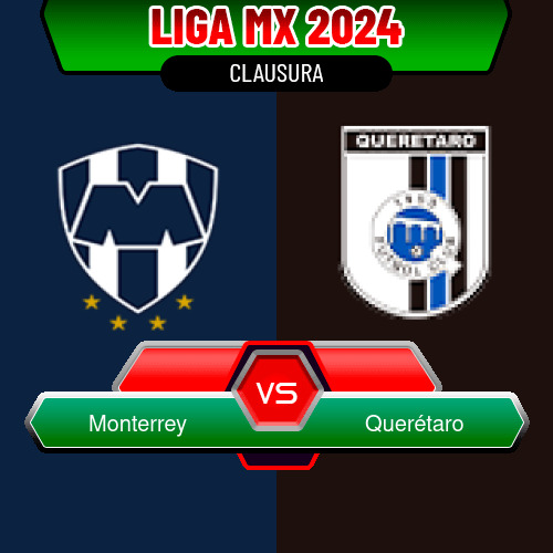 Monterrey VS Querétaro
