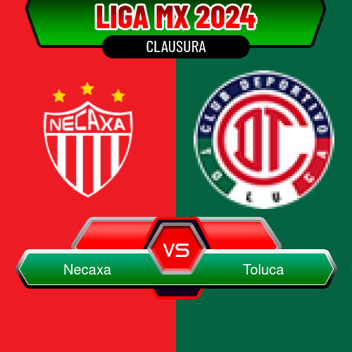 Necaxa VS Toluca