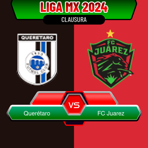Querétaro VS FC Juarez