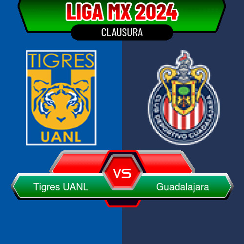 Tigres UANL VS Guadalajara