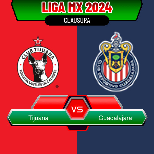 Tijuana VS Guadalajara