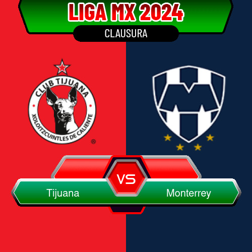 Tijuana VS Monterrey