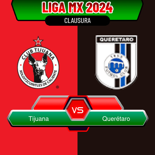 Tijuana VS Querétaro