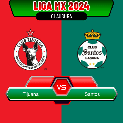 Tijuana VS Santos