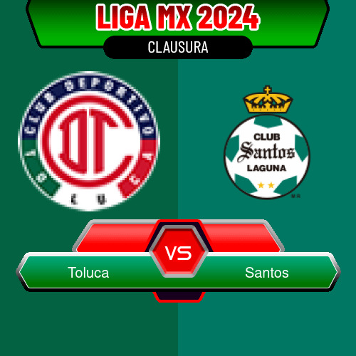 Toluca VS Santos