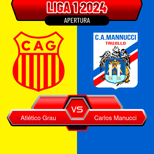 Atlético Grau VS Carlos Manucci