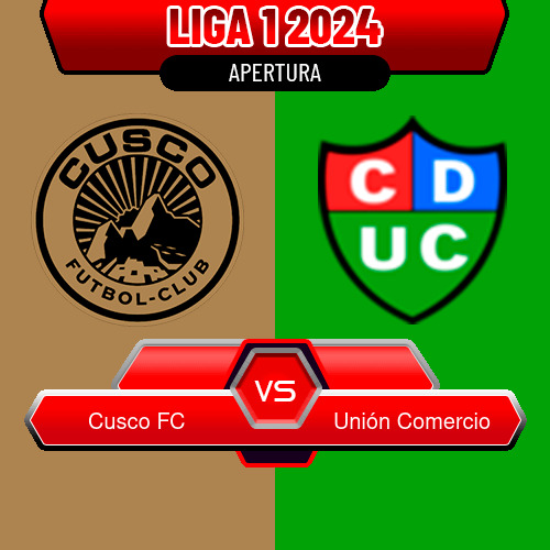 Cusco FC VS Unión Comercio