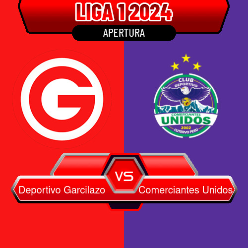 Deportivo Garcilazo VS Comerciantes Unidos