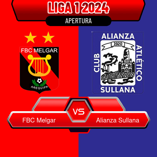 FBC Melgar VS Alianza Sullana