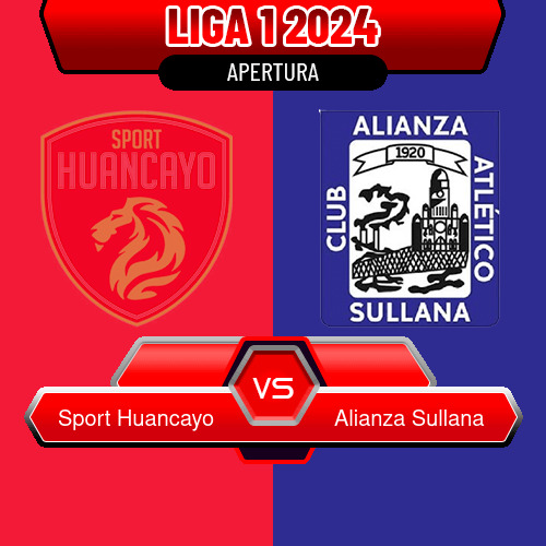 Sport Huancayo VS Alianza Sullana
