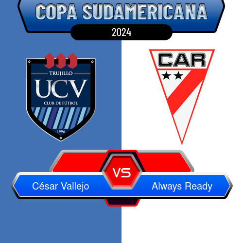 César Vallejo VS Always Ready